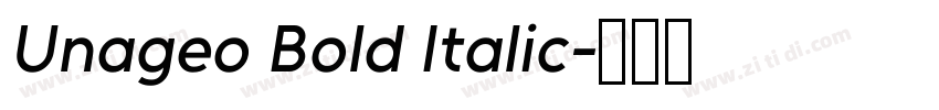 Unageo Bold Italic字体转换